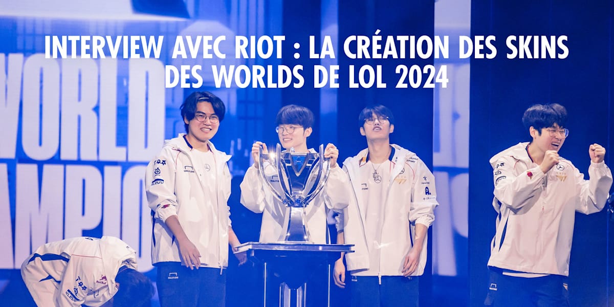 Worlds LoL 2024: Riot dévoile tout sur la création des skins