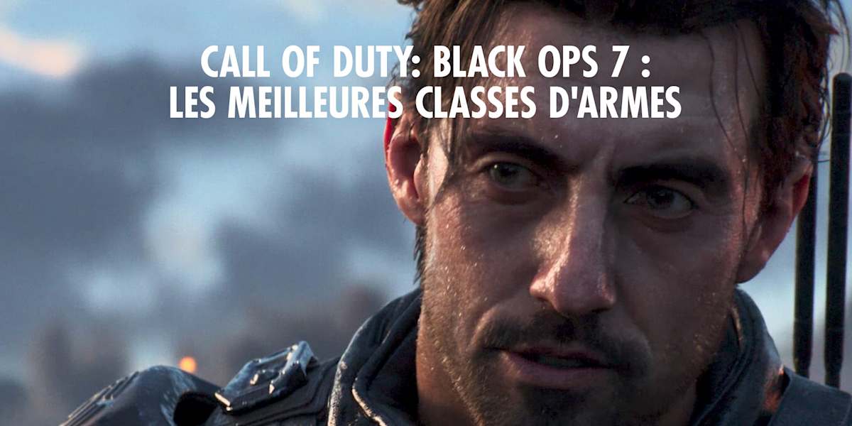 CoD Black Ops 7 : les meilleures classes d’armes et builds