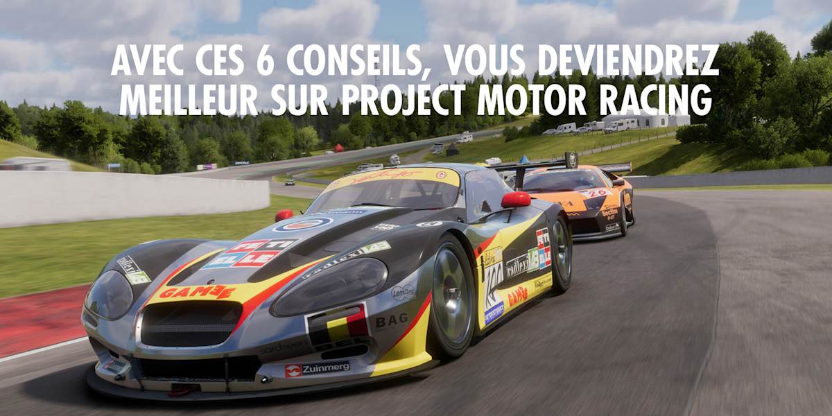 Project Motor Racing : guide et conseils pour bien débuter