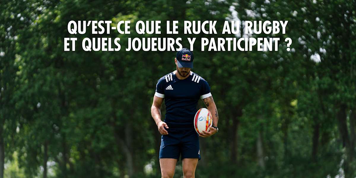 Ruck au rugby : c'est quoi et quels joueurs y participent