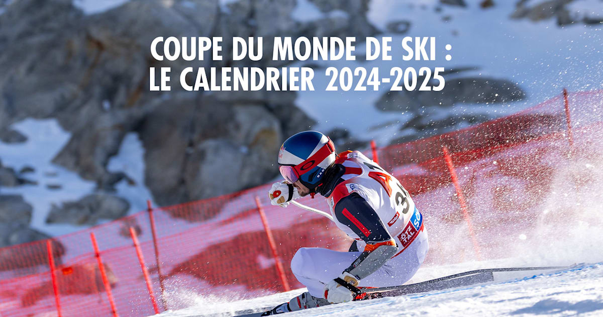 Coupe du monde de ski alpin 20242025 le calendrier complet
