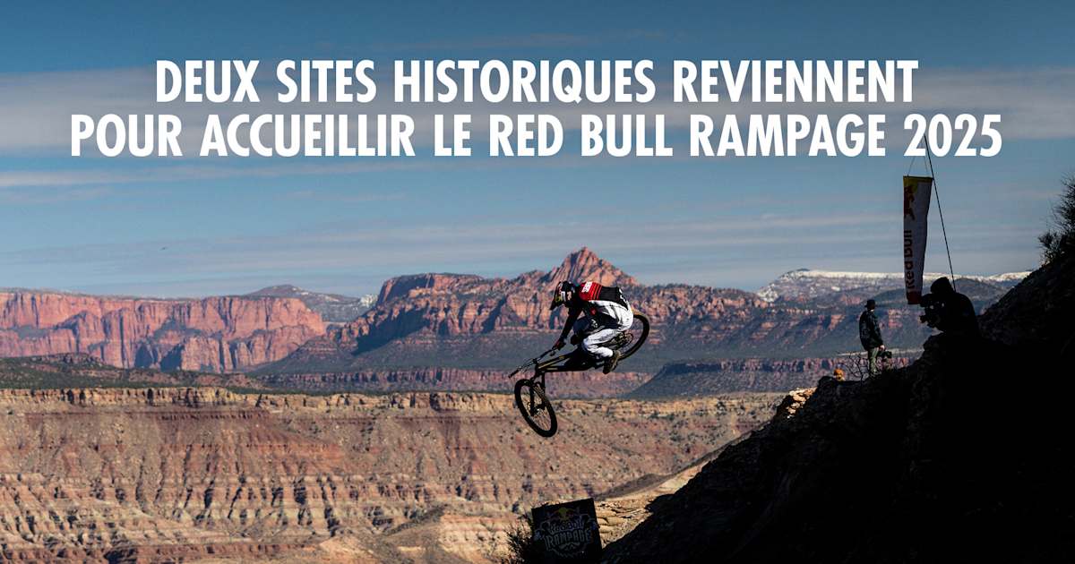 Red Bull Rampage 2025 revient sur deux sites historiques