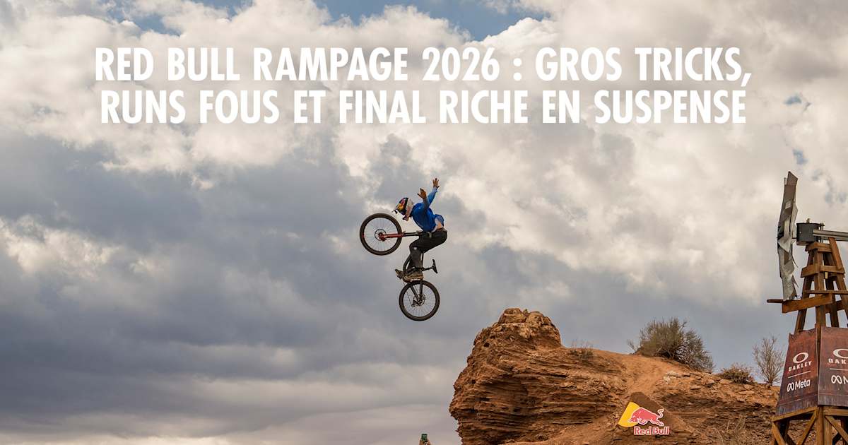 Red Bull Rampage 2026 : résumé, résultats, et vainqueurs