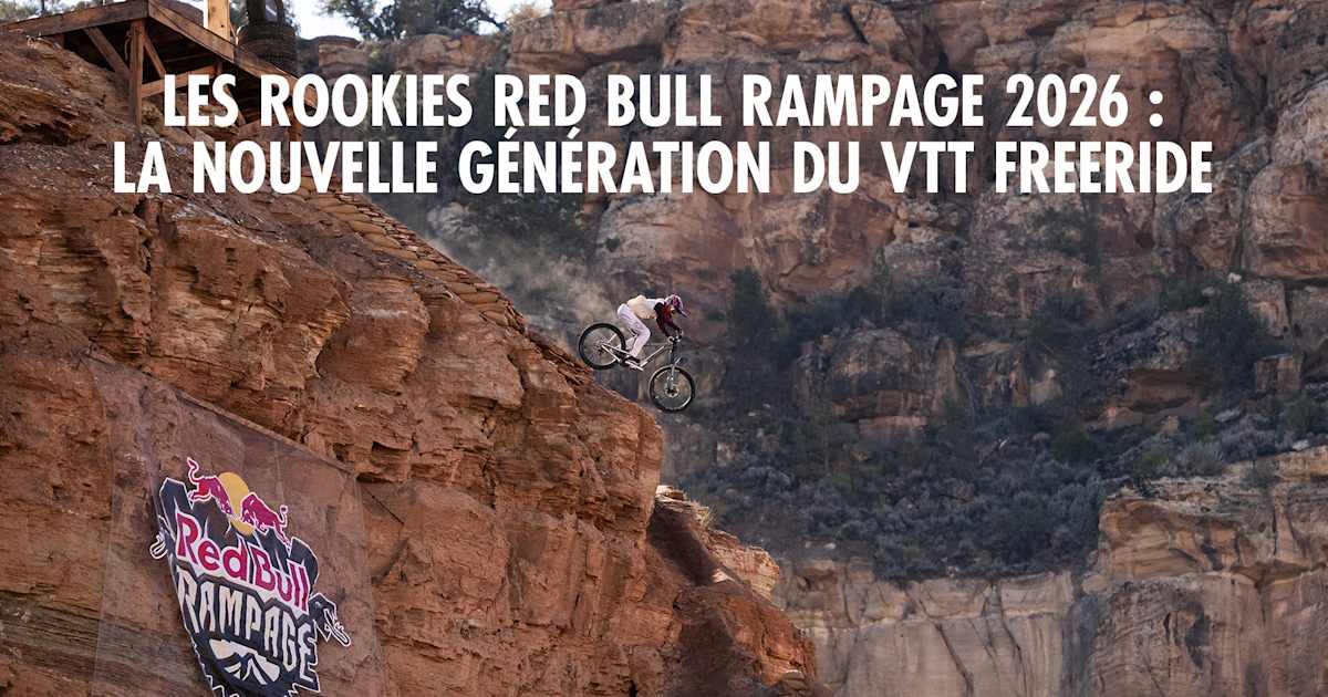 Red Bull Rampage 2026 : 6 rookies du VTT freeride à suivre