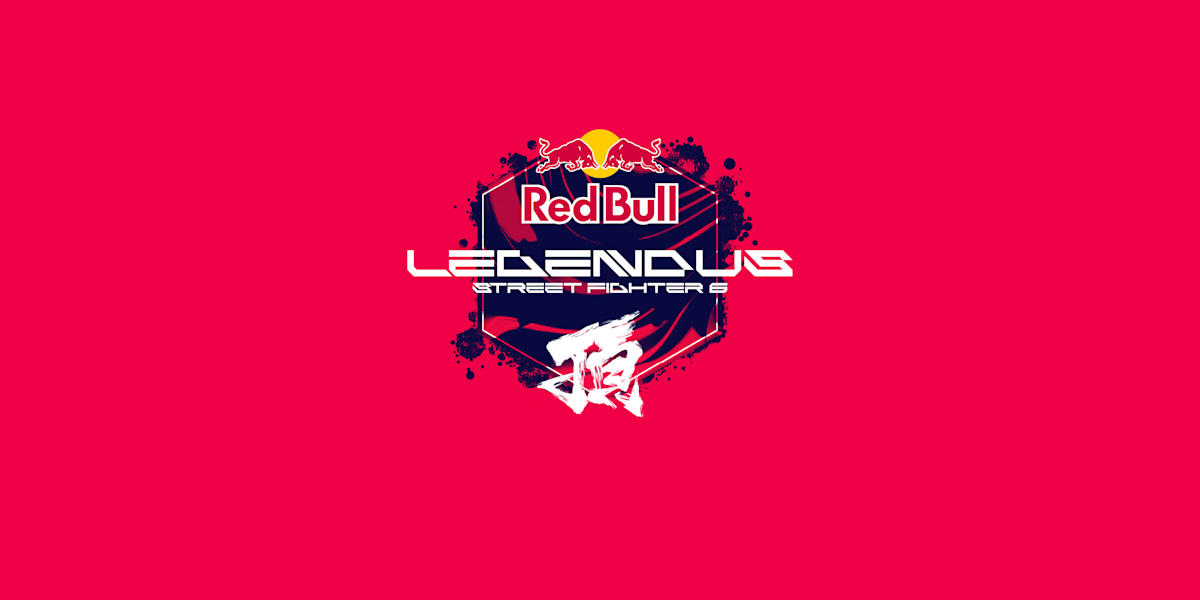 Red Bull LEGENDUS STREET FIGHTER 6 頂｜公式イベント情報