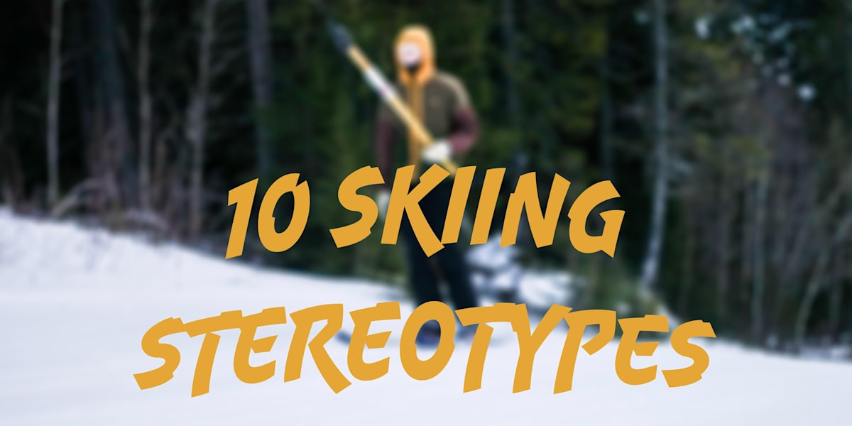 10 Stereotypes in skiing, which one are you? A Jerry?