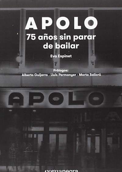 Portada del libro "Apolo, 75 años sin parar de bailar" de Eva Espinet.