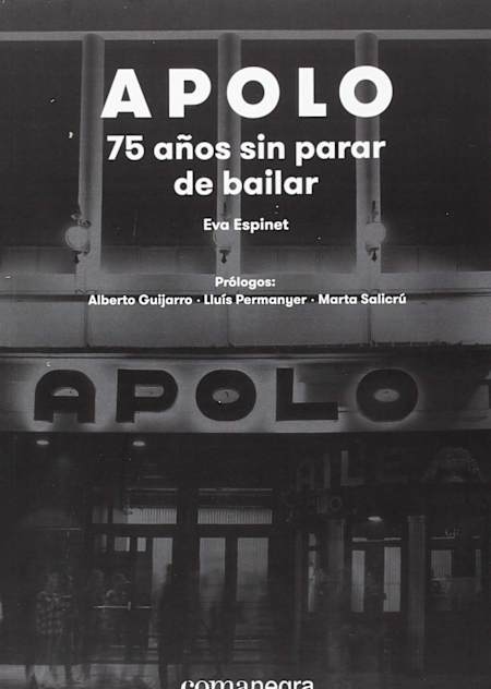 Portada del libro "Apolo, 75 años sin parar de bailar" de Eva Espinet.