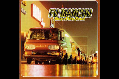 Fu Manchu – King of the Road