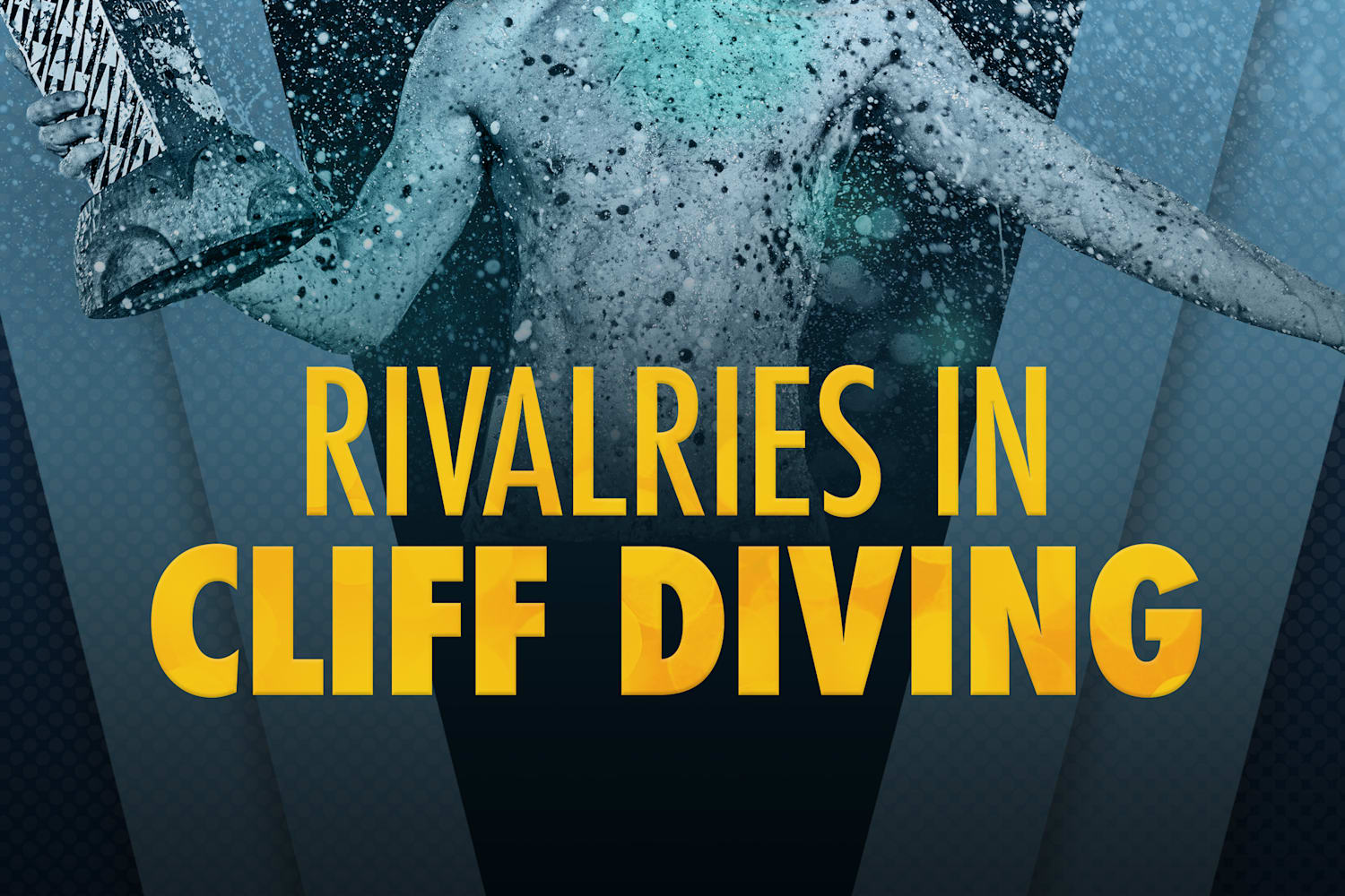 Rivalries in Cliff Diving: Red Bull Cliff Diving film