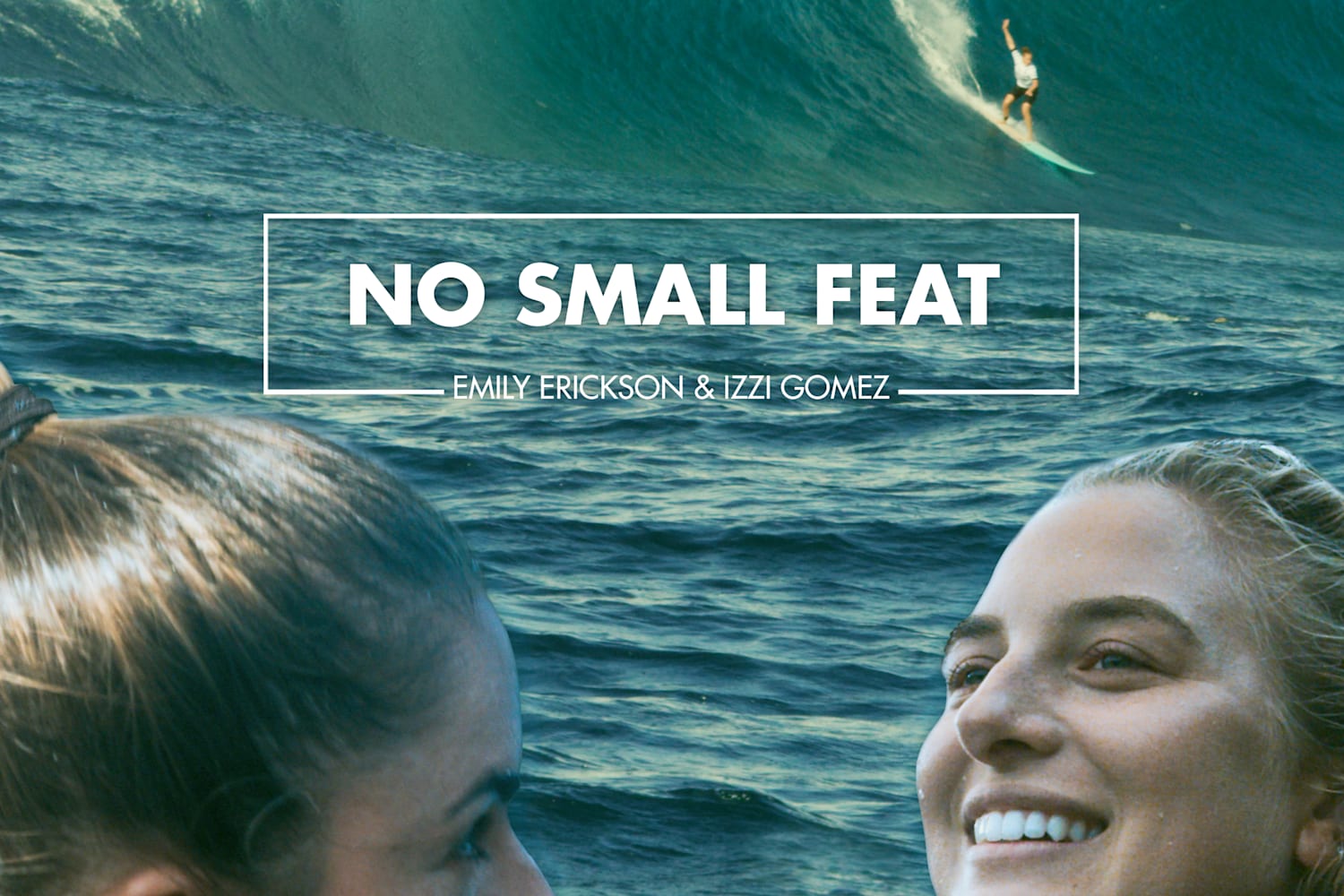No Small Feat Following elite big wave surfers show