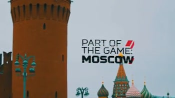 Part of the Game: Watch the Moscow episode *video*