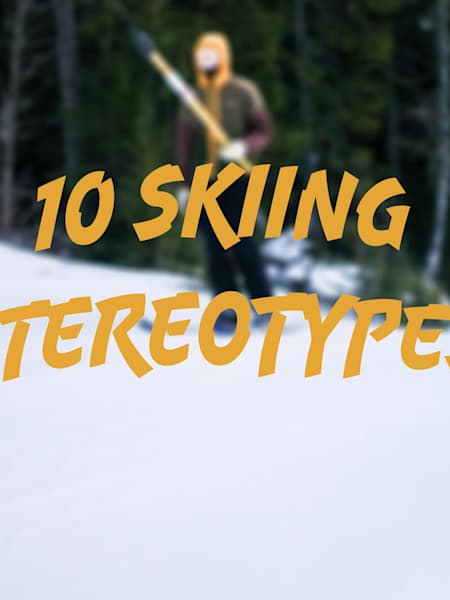 Stereotypes of Skiing