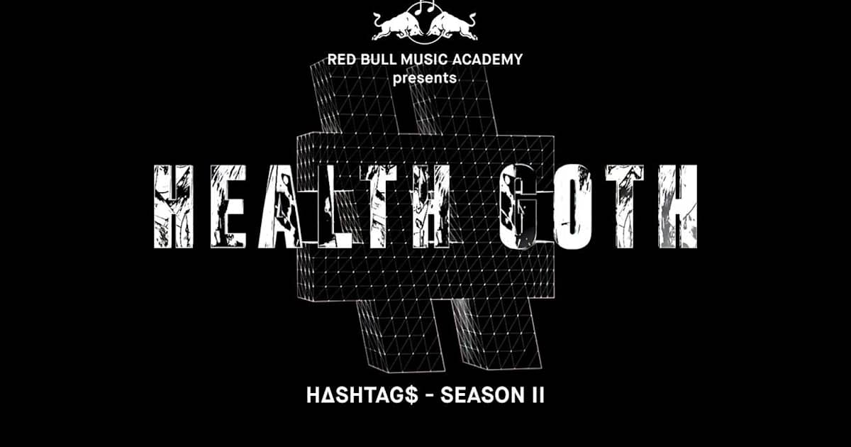 hashtags season 2 health goth