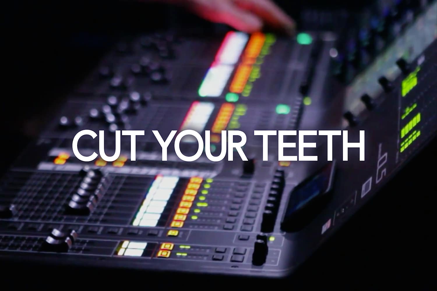 Cut Your Teeth