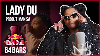Lady Du ft T-Man SA By Red Bull 64 Bars Video Feature Image