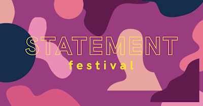 Statement Festival