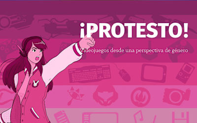 ¡Protesto!: Videojuegos desde una perspectiva de género