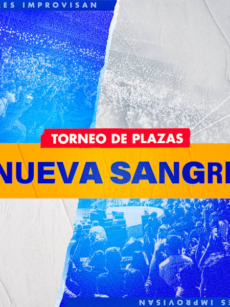 Nueva Sangre: nuevo talento Plazas