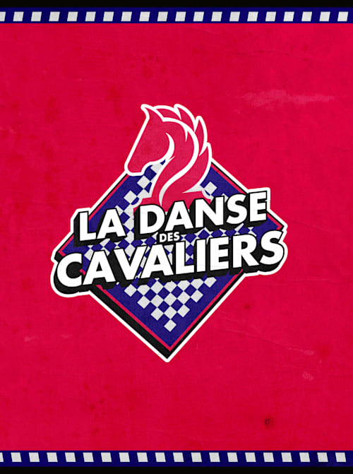 La Danse des Cavaliers