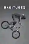 A promo image for Red Bull TV's Raditudes BMX bike show.