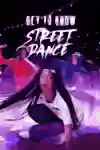 Get To Know Street Dance Cover Art