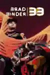 Regardez le film Brad Binder - Becoming 33 sur le pilote de MotoGP Brad Binder en intégralité et gratuitement sur Red Bull TV.