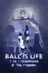 A poster for Ball is Life: 3on3 Showdown at the Pyramids, a film about Red Bull Half Court basketball tournament.
