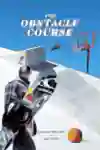 La copertina di "The Obstacle Course", il film su Sébastien Toutant