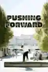 Poster artwork for skateboarding show, Pushing Forward, showing a skater in a city centre.