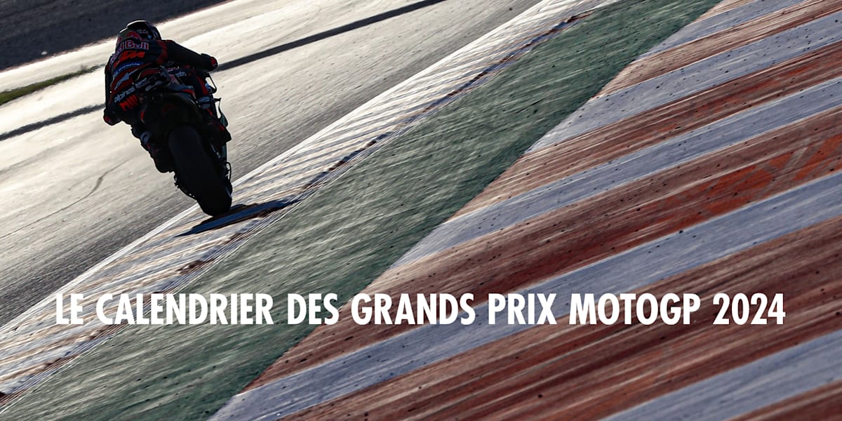 Calendrier MotoGP 2024 : les dates des 22 Grands Prix