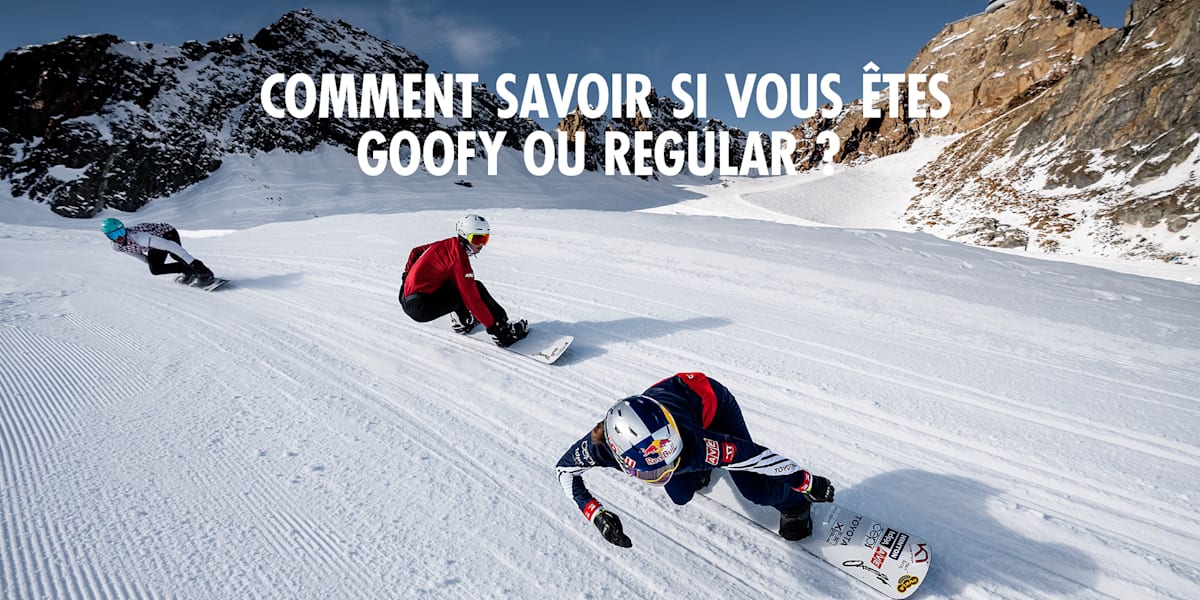 Goofy ou regular comment savoir ? Guide snowboard
