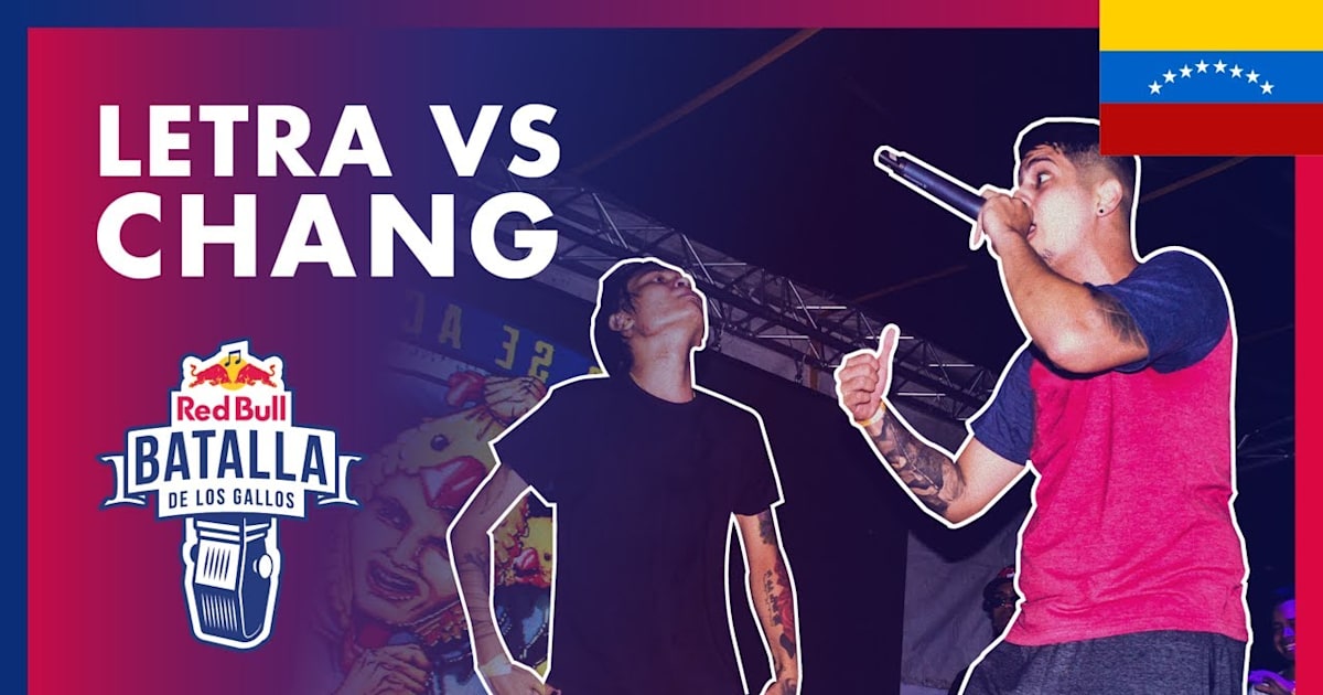 Letra Vs Chang Final Final Nacional Venezuela 2019