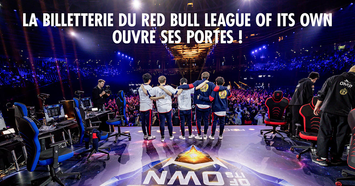 Red Bull League of its Own la billetterie est ouverte!