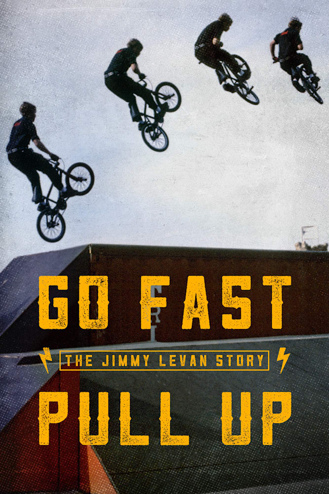 Go Fast Pull Up Film About Bmx Racer Jimmy Levan