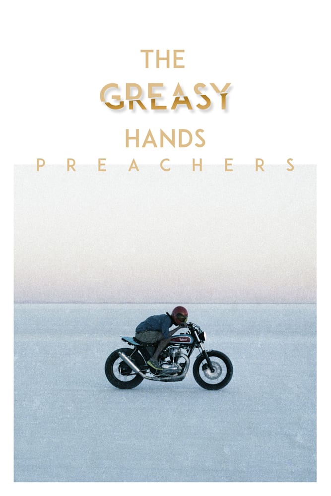The Greasy Hands Preachers Motorcycling Movie