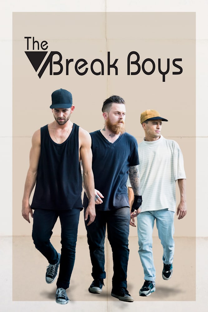 The Break Boys -高みを目指して-｜ブレイクダンスシーンの悪童