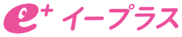 e+ イープラス