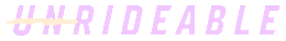 Unrideable Show Logo