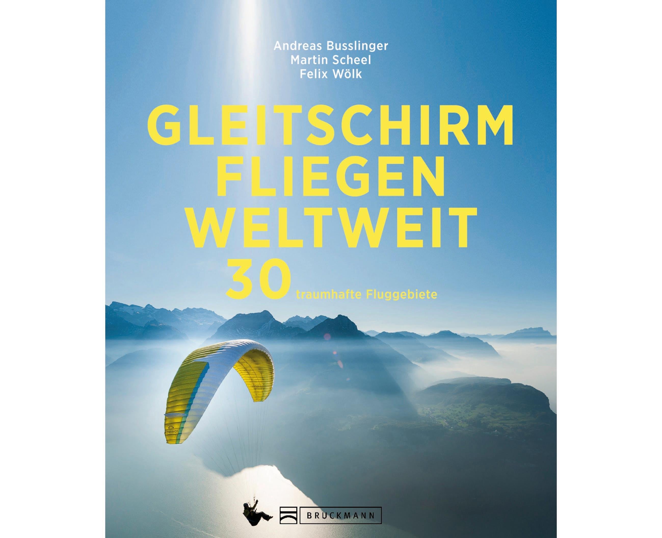 Die besten ParaglidingSpots der Welt Unsere top 8